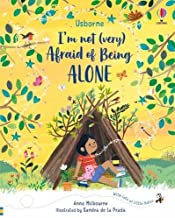I’m Not (Very) Afraid of Being Alone
