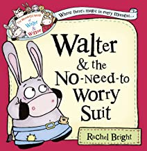 Walter & the No Need-to Worry Suit